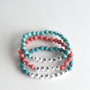Brave. Strong. Fearless.  Bracelet Trio