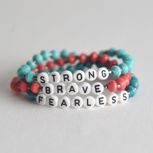 Brave. Strong. Fearless.  Bracelet Trio